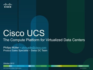 Phlipp MÃ¼ller, Cisco Systems, Unified Computing System - SwiNOG