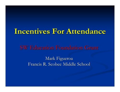 Incentives For Attendance