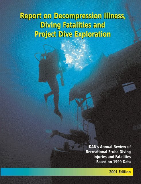 DAN 2001 Report on DCI, Diving Fatalities, and - Divers Alert Network