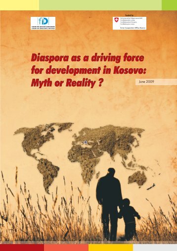 Diaspora as a driving force for development in Kosovo: Myth or ...