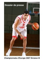 Dossier presse CE 2007 Div B - Swiss Basketball