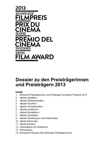 Dossier zu den Preisträgerinnen und Preisträgern 2013 - Swiss Films