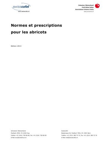 Normes et prescriptions pour les abricots - Schweizer Obstverband