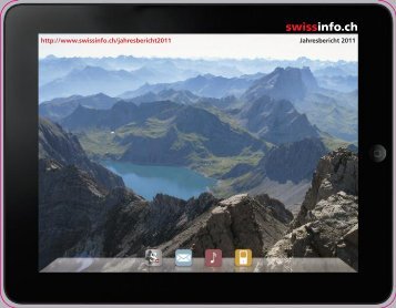 Jahresbericht 2011 (PDF) - SwissInfo