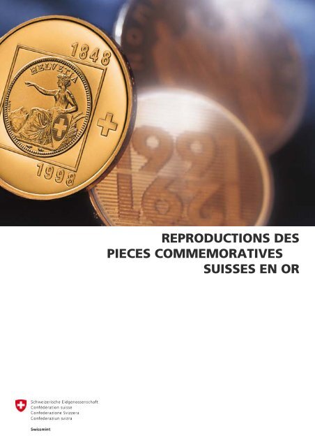 reproductions des pieces commemoratives suisses en or - Swissmint