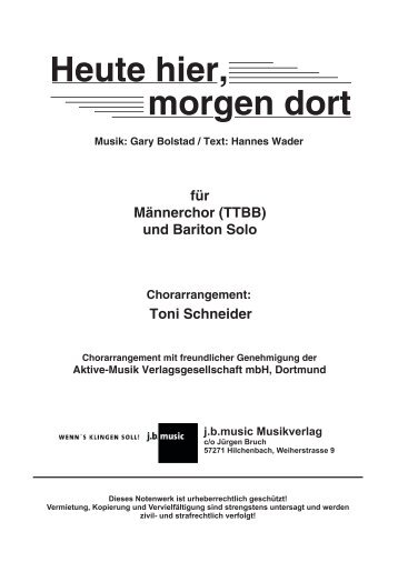 Heute hier, morgen dort (TTBB mit Bariton-Solo)