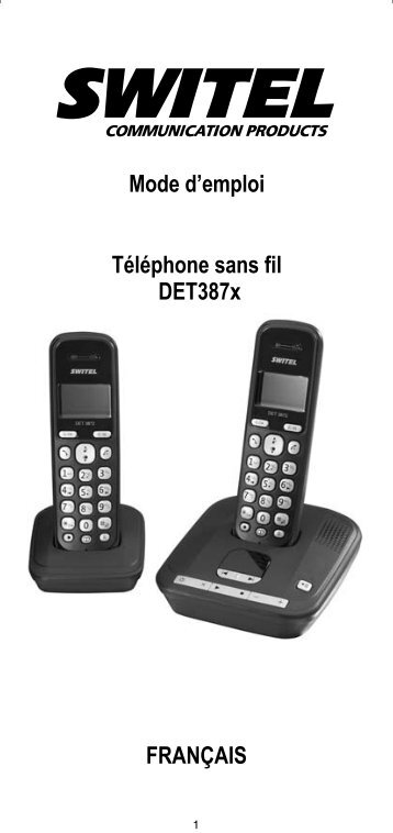 Mode d'emploi Téléphone sans fil DET387x FRANÇAIS - Switel.com