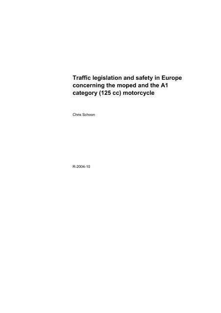Traffic legislation and safety in Europe concerning the moped - Swov