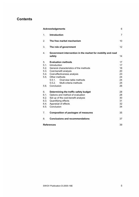 Economic evaluation of road safety measures - Swov