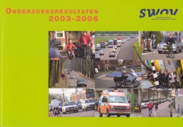 Onderzoeksresultaten 2003-2006 - SWOV