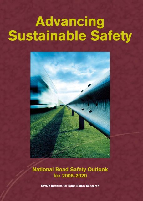 Advancing Sustainable Safety Swov