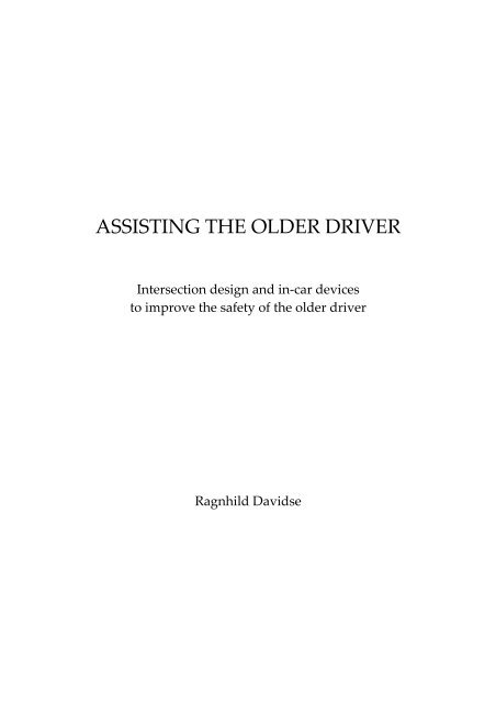 Assisting the older driver - SWOV