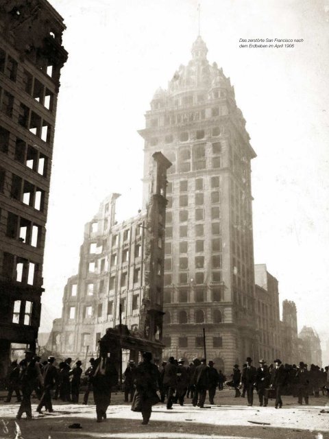 Das zerstörte San Francisco nach dem Erdbeben im April 1906