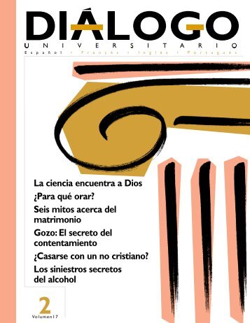 La ciencia encuentra a Dios - College and University Dialogue