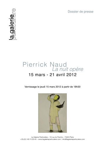 Pierrick Naud - La Galerie ParticuliÃ¨re