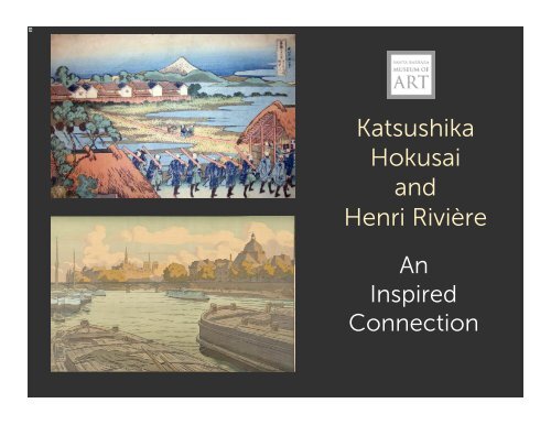 Katsushika Hokusai and Henri RiviÃ¨re