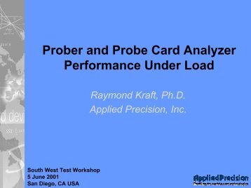 Prober and Probe Card Analyzer Performance Under Load