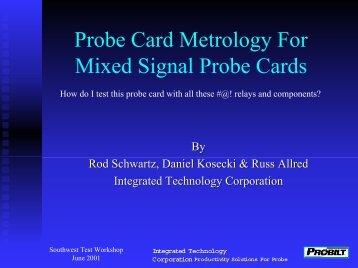 Probe Card Metrology For Mixed Signal Probe Cards