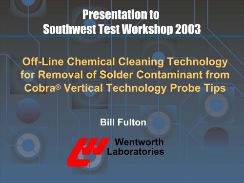 SWTW 2003 - Wentworth Laboratories - Semiconductor Wafer Test ...