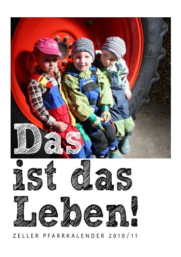 Das ist das Leben!