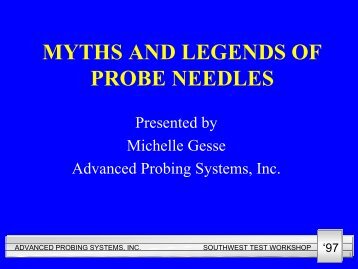 myths and legends of probe needles - Semiconductor Wafer Test ...