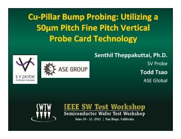 Cu-Pillar Bump Probing: Utilizing a 50Âµm Pitch Fine Pitch Vertical ...