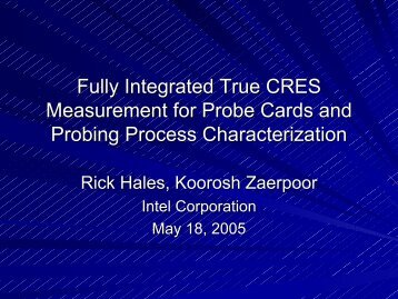 Fully Integrated True CRES Measurement for Probe Cards and ...