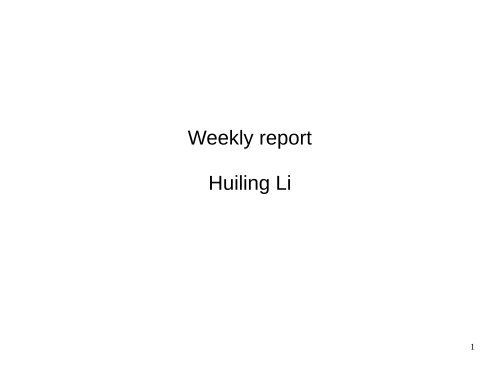 Weekly report Huiling Li
