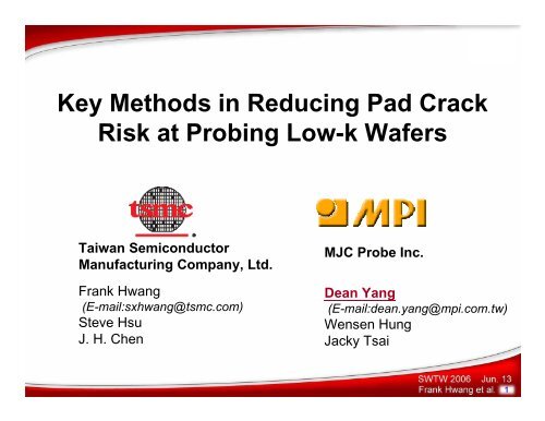 Key Methods in Reducing Pad Crack Risk at Probing Low-k Wafers