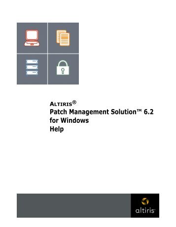 Altiris Patch Management Solution for Windows Help - Symantec