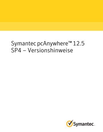 Symantec pcAnywhere™ 12.5 SP4 – Versionshinweise