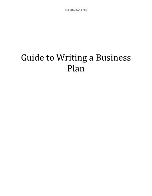 Guide to W riting a Business Plan - Access Bank