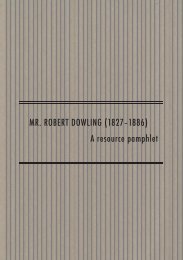 Mr. robert dowling (1827â1886) A resource pamphlet - National ...