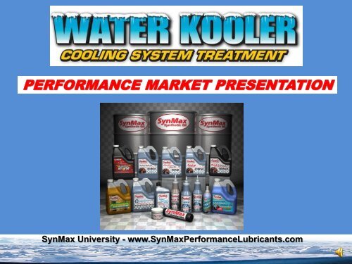 performance market presentation - SynMax Performance Lubricants