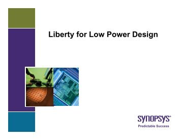 Liberty for Low Power Design - Synopsys.com