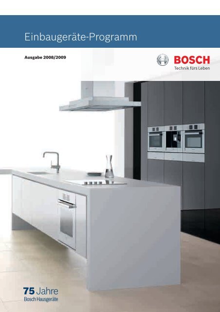 Einbaugeräte-Programm - Bosch-home.com