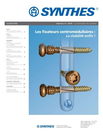 Les fixateurs centromédullaires : - Synthes