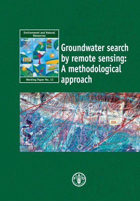 Groundwater search by remote sensing: A methodological ... - FAO.org