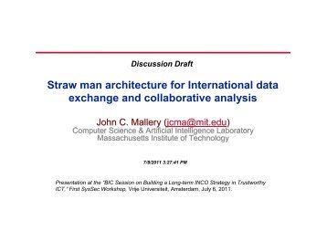 Straw man architecture for International data exchange ... - SysSec