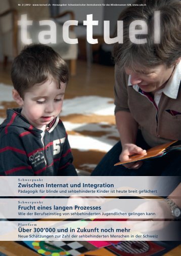 tactuel Nr. 2 / 2012 zum Download (pdf) - SZB Schweizerischer ...