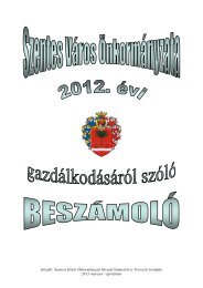 Szentes VÃ¡ros ÃnkormÃ¡nyzata 2012. Ã©vi gazdÃ¡lkodÃ¡sÃ¡rÃ³l szÃ³lÃ³ ...