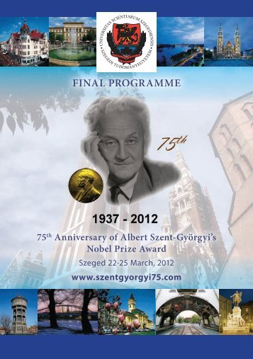 final programme - Szegedi TudomÃ¡nyegyetem Szent-GyÃ¶rgyi Albert ...