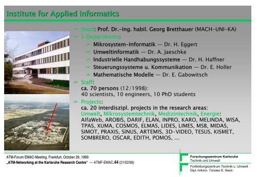 ATM-Networking @ Karlsruhe Research Centre - Torsten E. Neck