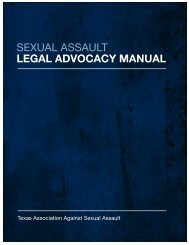 Sexual aSSault LEGAL ADVOCACY MANUAL - Texas Association ...
