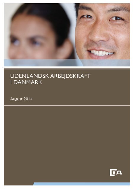 Udenlandsk arbejdskraft i Danmark, august 2014