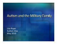 Autism and the Military Family – presented by Lisa Rupe at ... - TACA