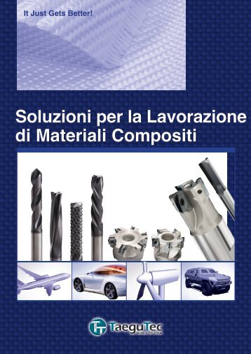 Soluzioni per la Lavorazione di Materiali Compositi