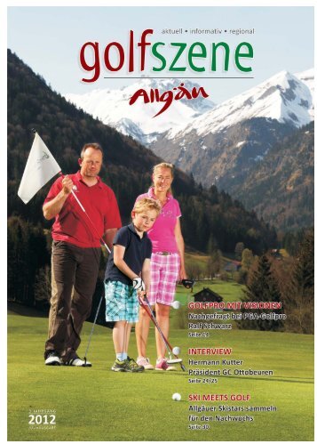 Golf Szene Ausgabe Juli 2012 - Allgäu Sport Report
