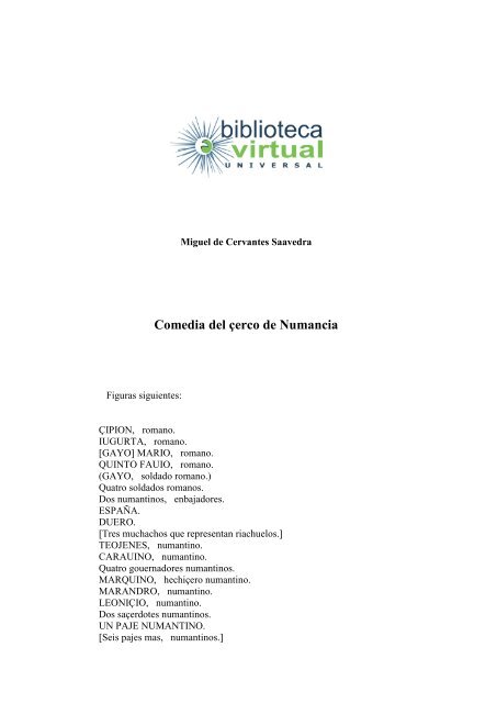 Comedia del çerco de Numancia - Biblioteca Virtual Universal