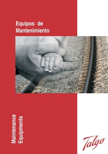 Maintenance Equipments Equipos de Mantenimiento - Talgo